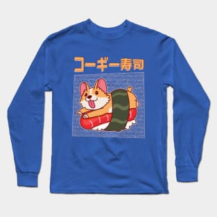 Cute Sushi Corgi Dog Funny Kawaii Dog Owner Long Sleeve T-Shirt